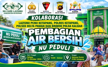POLSEK DELTA PAWAN, LAZISNU PCNU KETAPANG, KADIN KETAPANG DAN HS 86 BERSAMA SALURKAN AIR BERSIH BAGI WARGA TERDAMPAK KEKERINGAN